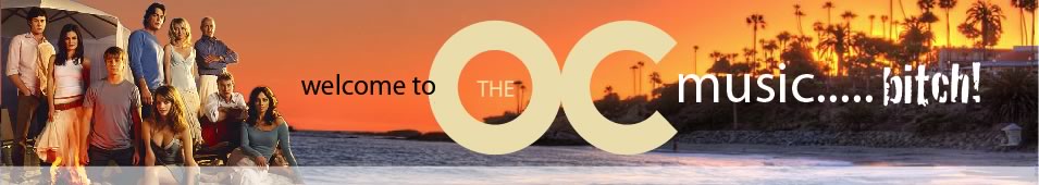 music featured on the O.C. tv series programme
